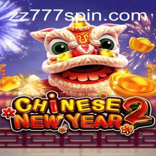 Exploring the Exciting World of CHINESENEWYEAR2: A Premier Game from ZZ777