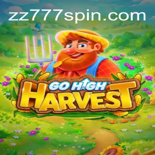 Discover the Exciting World of GoHighHarvest and Its Connection to ZZ777: A Plataforma de Apostas #1 do Brasil